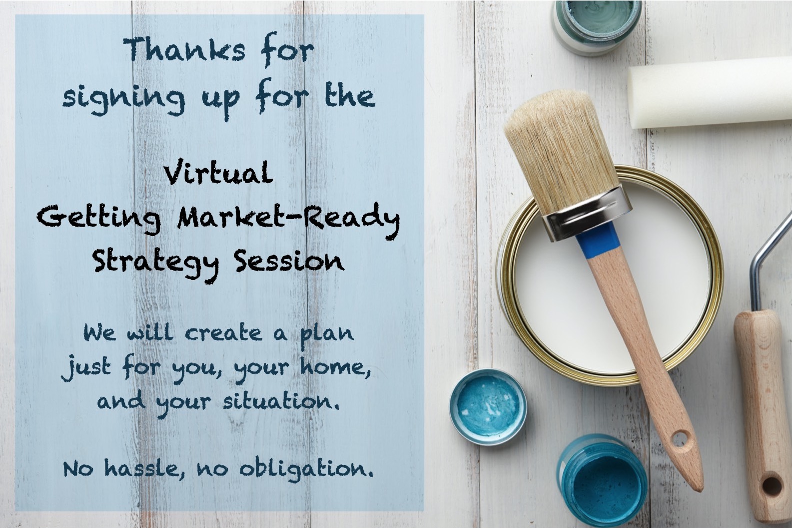 Thanks for signing up for the Virtual Getting Market-Ready Strategy Session